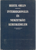 Bertil Ohlin - Interregionális és nemzetközi kereskedelem