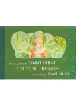 Móricz Zsigmond, Marsai Ágnes - Iciri-piciri Móricz Zsigmond, Marsai Ágnes - Iciri-piciri, Budapest 2014 antikvár könyv