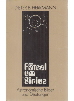 Herrmann, Dieter B. - Rätsel um Sirius (dedikált) Herrmann, Dieter B. - Rätsel um Sirius (dedikált), Berlin 1985 antikvár könyv