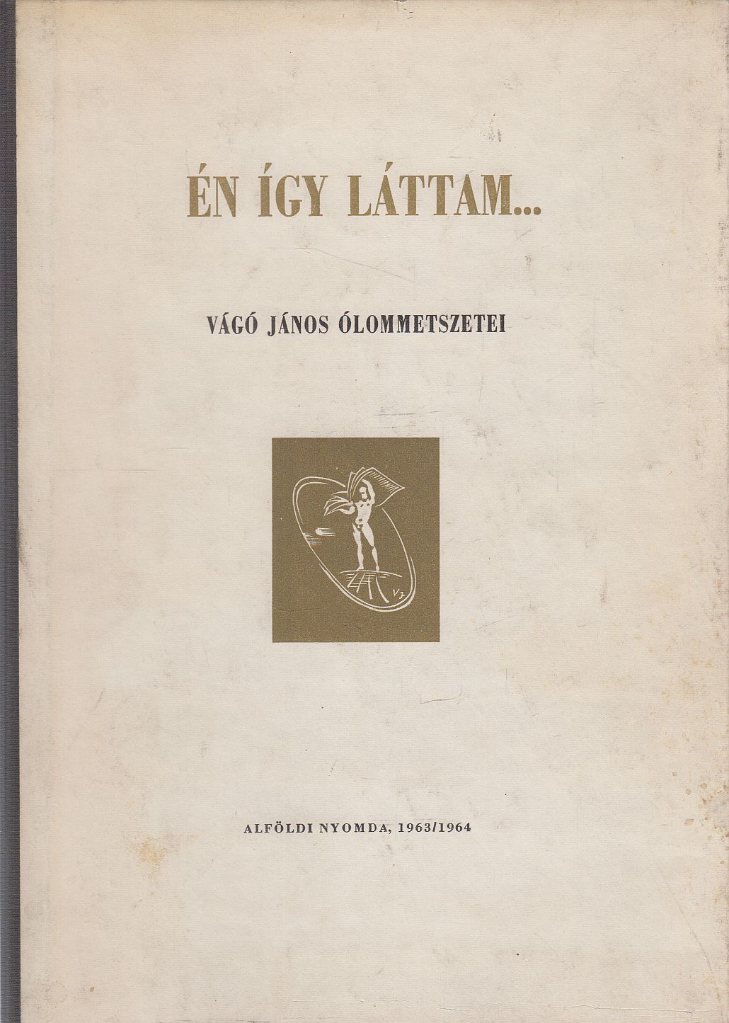 Székely János - Én így láttam...