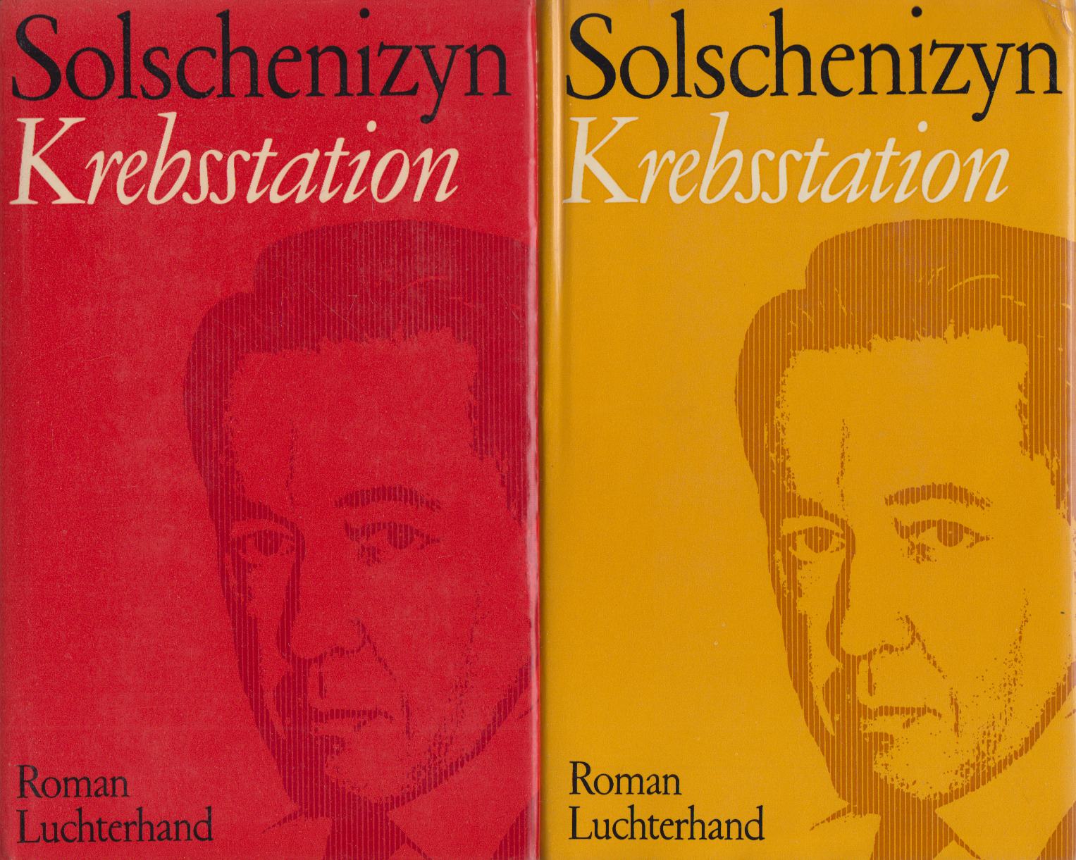 Solschenizyn, Alexander - Krebsstation I-II.