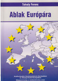 Tolvaly Ferenc - Ablak Európára
