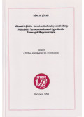 Németh József - Műszaki fejlődés - természettudományos műveltség / Műszaki és Természettudományi Egyesületek, Társaságok Magyarországon (dedikált)