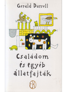 Gerald Durrell - Családom és egyéb állatfajták Gerald Durrell - Családom és egyéb állatfajták, Budapest 2003 antikvár könyv