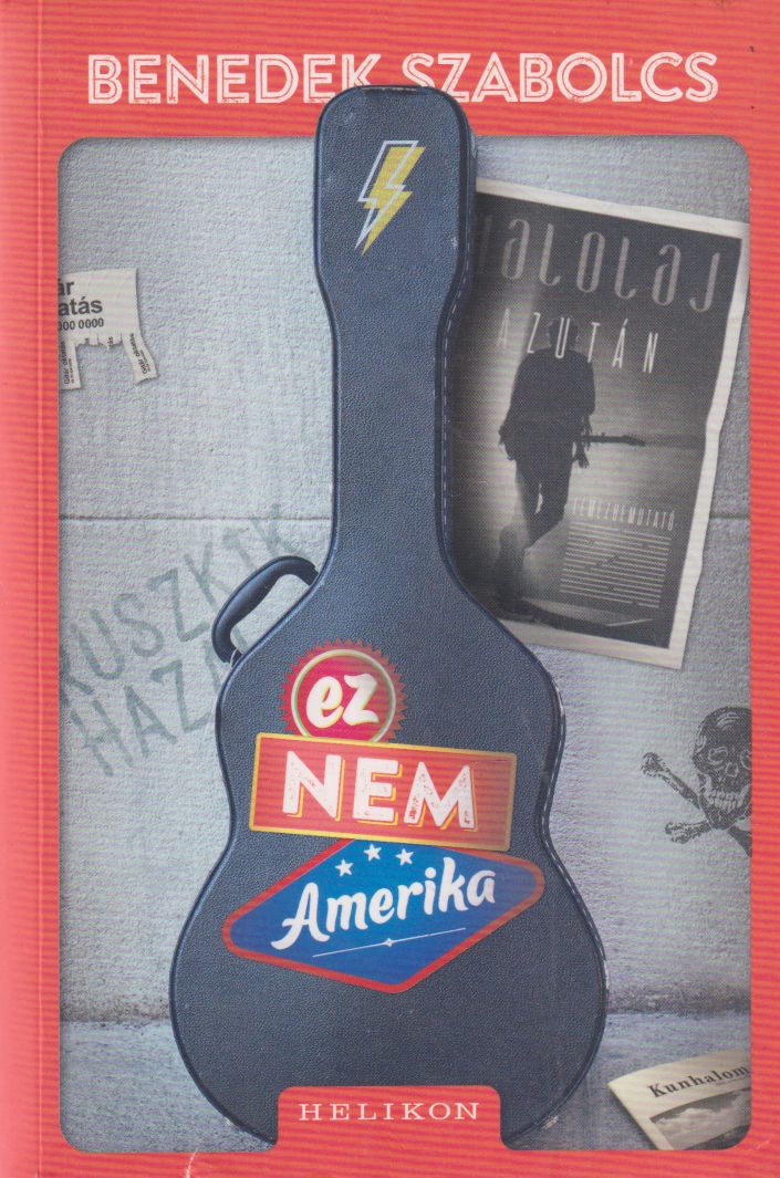 Benedek Szabolcs - Ez nem Amerika Benedek Szabolcs - Ez nem Amerika, Budapest 2022 antikvár könyv
