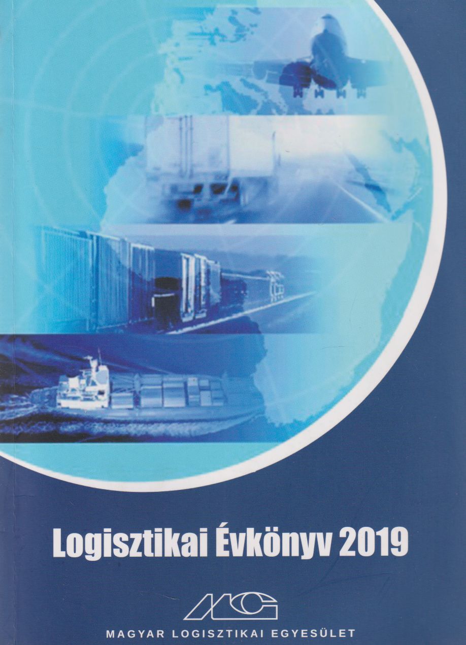 Dr. Duleba Szabolcs (szerk.) - Logisztikai Évkönyv 2019 Dr. Duleba Szabolcs (szerk.) - Logisztikai Évkönyv 2019, Budapest 2019 antikvár könyv