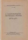 Alpár Ágnes - A magyarországi színházak műsora 1970-1971
