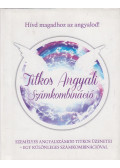 Szatmári Nóra - Titkos angyali számkombináció