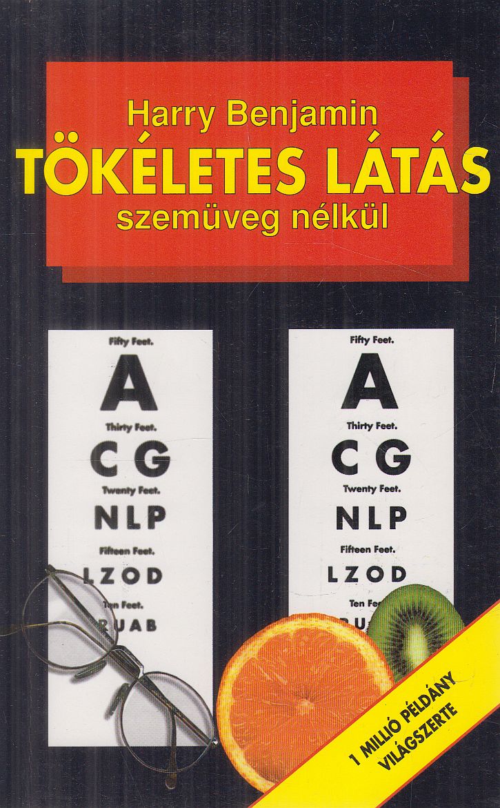 Harry Benjamin - Tökéletes látás szemüveg nélkül
