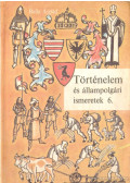Balla Árpád - Történelem és állampolgári ismeretek 6.