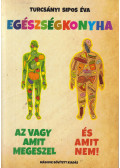 Turcsányi Sipos Éva - Egészségkonyha