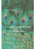Stenger Györgyi - A változás művészete