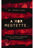 Dr. Kovács Lajos - A mór megtette