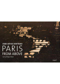 Tretiack, Philippe,Arthus-Bertrand, Yann - Paris from Above