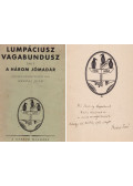 Heltai Jenő,Nestroy, Johann Nepomuk - Lumpáciusz Vagabundusz vagy a három jómadár (dedikált)