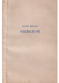 Lovik Károly - Szergiusz és egyéb történetek