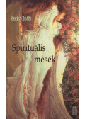 Szabó Judit - Spirituális mesék