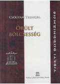Csögyam Trungpa - Őrült ​bölcsesség
