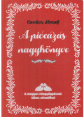 Kovács József - A piócázás nagykönyve