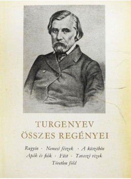 Ivan Turgenyev - Turgenyev összes regényei I-II. Ivan Turgenyev - Turgenyev összes regényei I-II., Budapest 1969 antikvár könyv