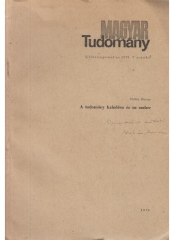 Hollán Zsuzsa - A tudomány haladás az ember (dedikált) Hollán Zsuzsa - A tudomány haladás az ember (dedikált), null 1979 antikvár könyv
