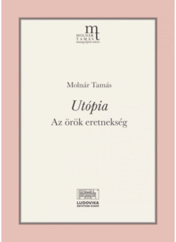 Molnár Tamás - Utópia Molnár Tamás - Utópia, null 2025 antikvár könyv