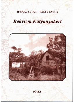 Juhász Antal, Pálfy Gyula - Rekviem kutyanyakért Juhász Antal, Pálfy Gyula - Rekviem kutyanyakért, Budapest 2011 antikvár könyv