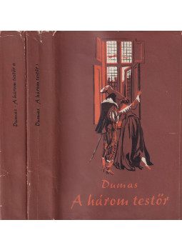 Alexandre Dumas - A három testőr I-II. Alexandre Dumas - A három testőr I-II., Budapest 1961 antikvár könyv