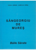Calin I. Drogo,Ilarie Gh. Opris - Sangeorgiu de mures (dedikált)