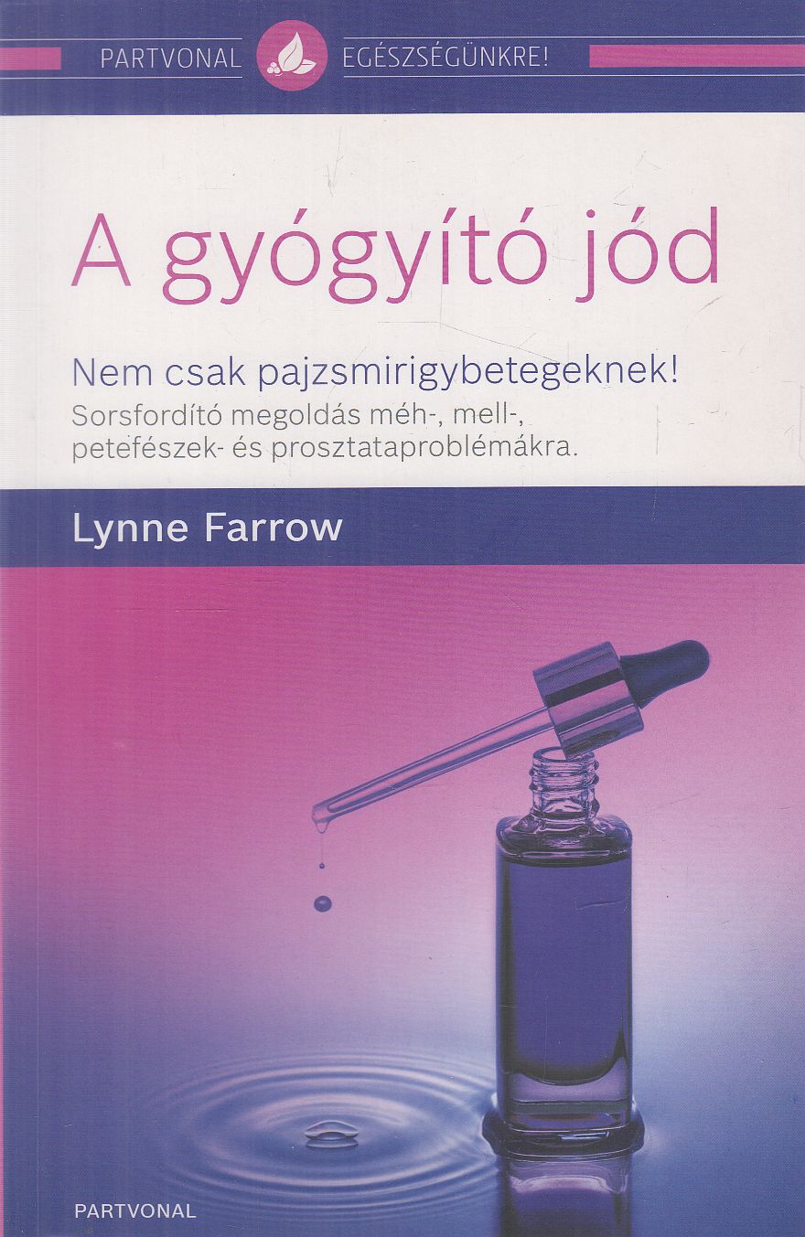 Lynne Farrow - A gyógyító jód