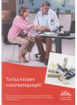 Dr. Földesi Irén, Dr. Gaál Zsolt, Kicsák Marian - Tartsa kézben cukorbetegségét! Dr. Földesi Irén, Dr. Gaál Zsolt, Kicsák Marian - Tartsa kézben cukorbetegségét!, Budapest 2018 antikvár könyv