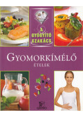 Meng Tünde (szerk.),Kerekes Sándor - Gyomorkímélő ételek
