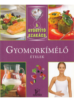 Meng Tünde (szerk.), Kerekes Sándor - Gyomorkímélő ételek Meng Tünde (szerk.), Kerekes Sándor - Gyomorkímélő ételek, null 2014 antikvár könyv