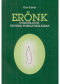 Kun István - Erőnk