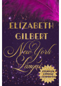 Elizabeth Gilbert - New York lányai
