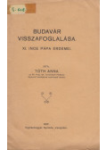 Tóth Anna - Budavár visszafoglalása - XI. Ince pápa érdemei