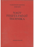 Horváth Tibor,Csernátony Hoffer András - Nagyfeszültségű technika