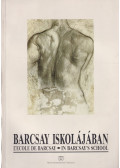 Láng Róbert - Barcsay iskolájában