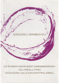 Grigorij Grabovoj - Az emberi szervezet egészségének helyreállítása számokra való koncentrálással