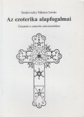 Szadovszky Márton István - Az ezoterika alapfogalmai