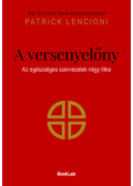 Patrick Lencioni - A versenyelőny