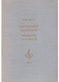 Móra Ferenc - Kincskereső Kisködmön / Mindenki Jánoskája