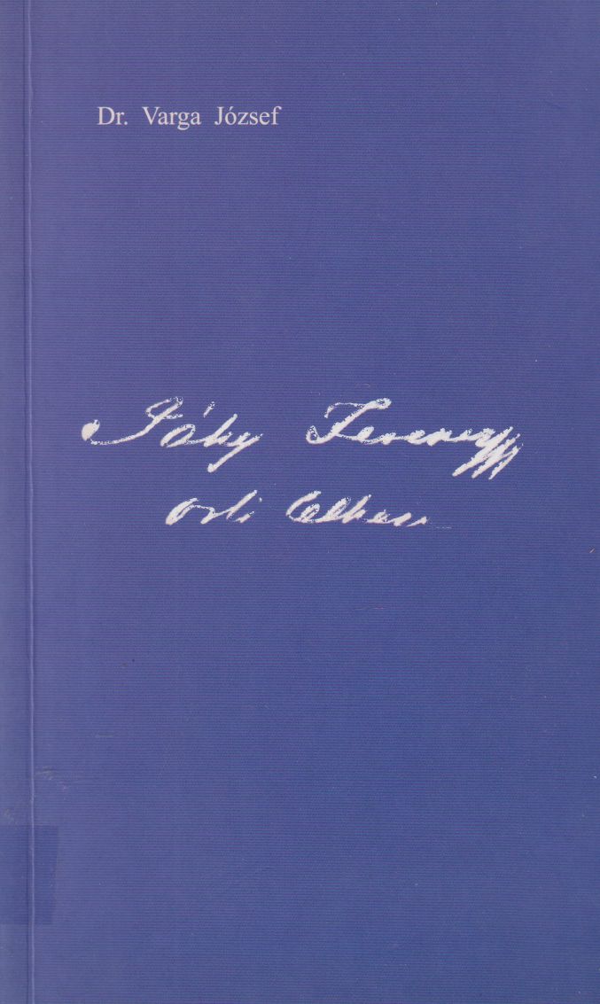 Dr. Varga József - Jáky Ferenc osli lelkész (dedikált) Dr. Varga József - Jáky Ferenc osli lelkész (dedikált), Győr 2007 antikvár könyv