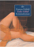 Frances Fyfield - Tiefer Schlaf