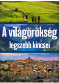 Zima Szabolcs - A világörökség legszebb kincsei