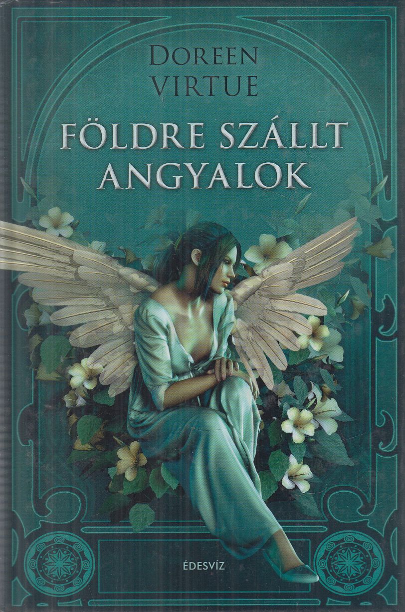 Doreen Virtue - Földre szállt angyalok