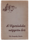 Hunyady Sándor - A Vígszínház negyven éve