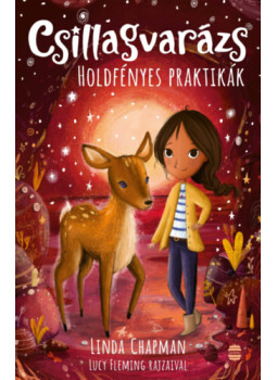 Linda Chapman - Csillagvarázs 7. - Holdfényes praktikák Linda Chapman - Csillagvarázs 7. - Holdfényes praktikák, null 2026 antikvár könyv