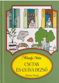 Mándy Iván - Csutak és Gyáva Dezső