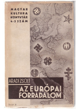 Aradi Zsolt - Az európai forradalom